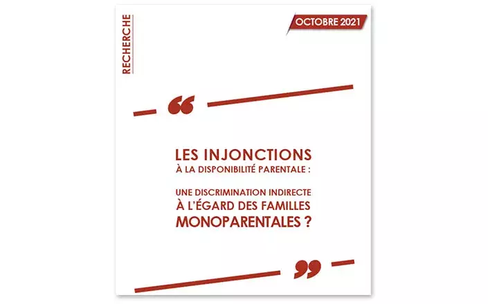 Les injonctions à la disponibilité parentale : une discrimination indirecte à l'égard des familles monoparentales